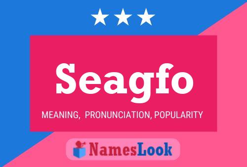 Seagfo Name Poster