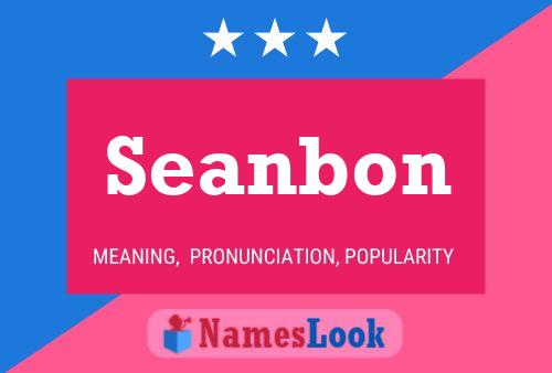 Seanbon Name Poster