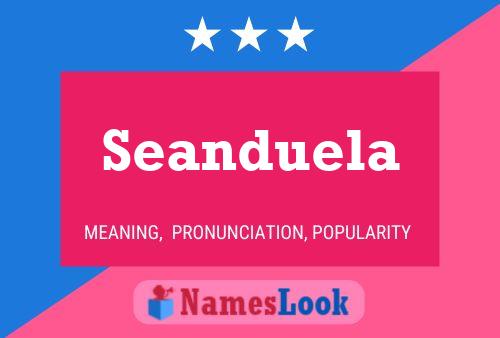 Seanduela Name Poster