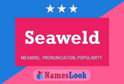 Seaweld Name Poster