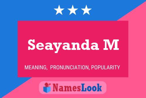 Seayanda M Name Poster