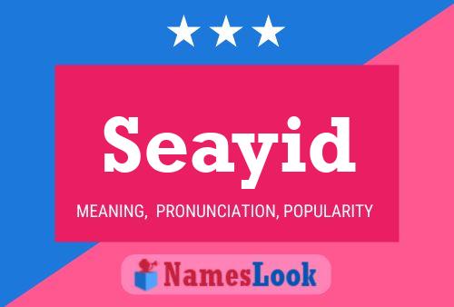 Seayid Name Poster