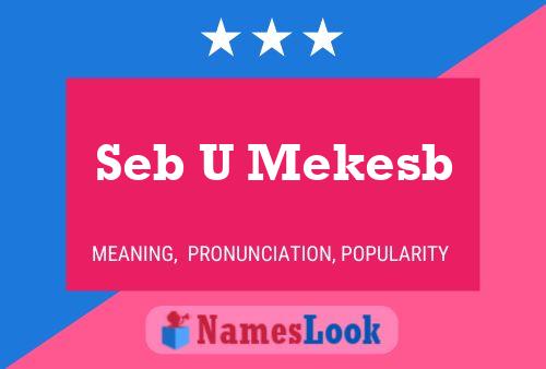 Seb U Mekesb Name Poster