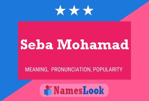 Seba Mohamad Name Poster