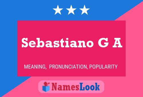 Sebastiano G A Name Poster