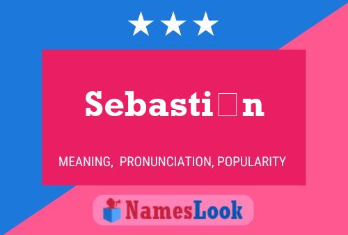 Sebastián Name Poster