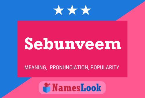 Sebunveem Name Poster