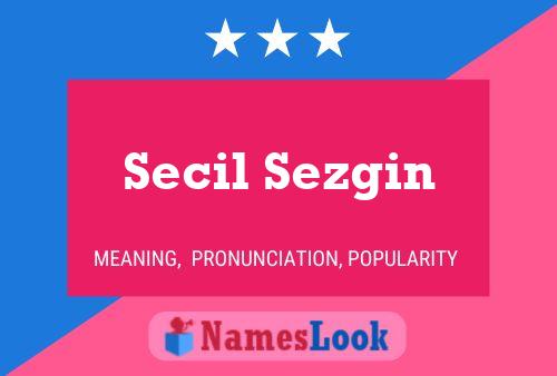 Secil Sezgin Name Poster