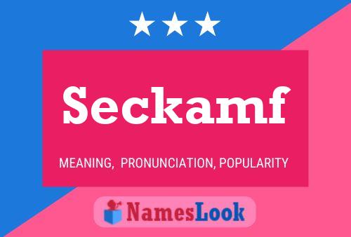 Seckamf Name Poster