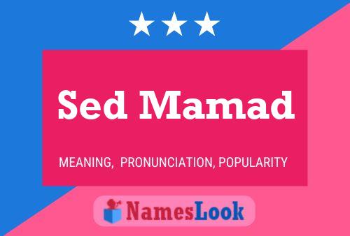 Sed Mamad Name Poster