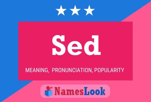 Sed Name Poster