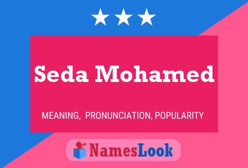 Seda Mohamed Name Poster