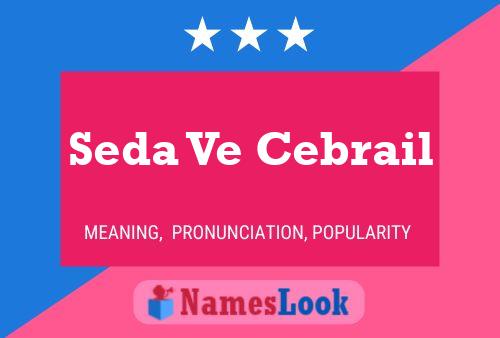 Seda Ve Cebrail Name Poster