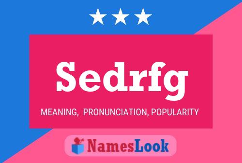 Sedrfg Name Poster