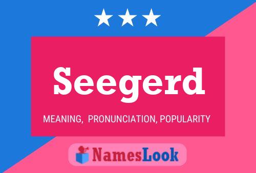 Seegerd Name Poster