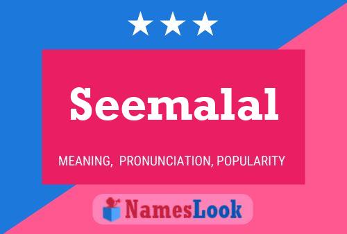 Seemalal Name Poster