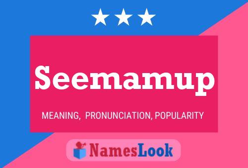 Seemamup Name Poster