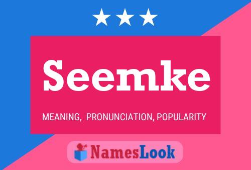 Seemke Name Poster