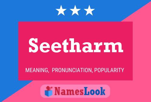 Seetharm Name Poster