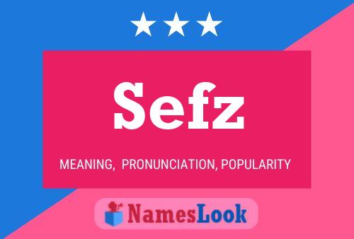 Sefz Name Poster