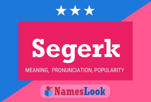 Segerk Name Poster