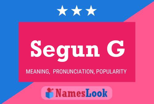 Segun G Name Poster