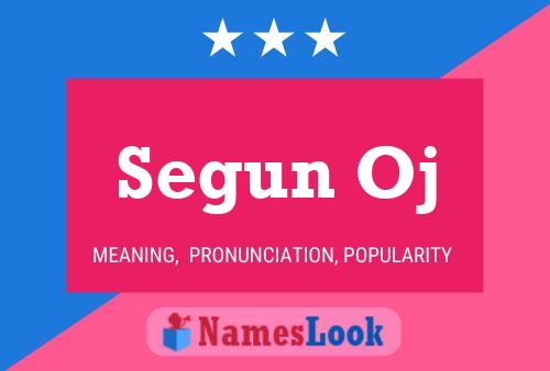 Segun Oj Name Poster