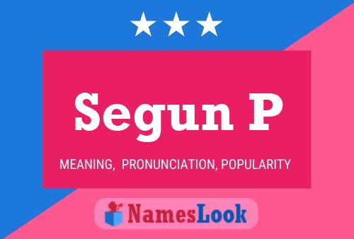 Segun P Name Poster