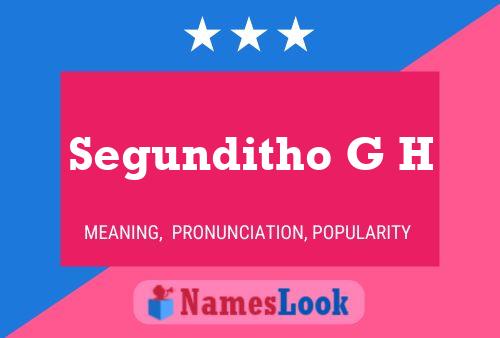 Segunditho G H Name Poster