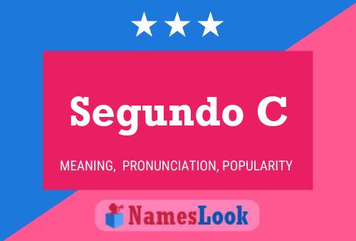 Segundo C Name Poster