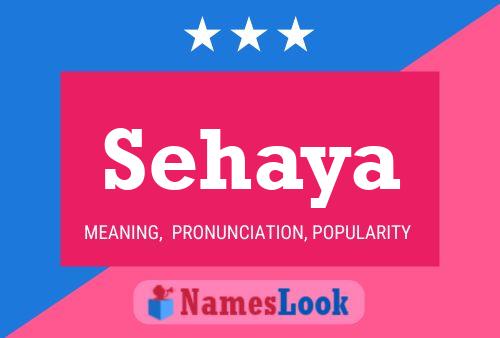 Sehaya Name Poster