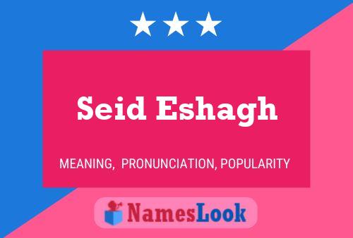 Seid Eshagh Name Poster