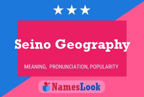 Seino Geography Name Poster