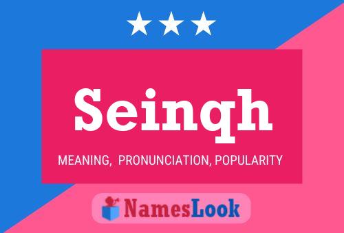 Seinqh Name Poster