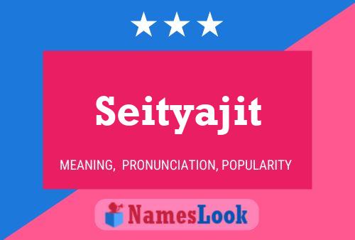 Seityajit Name Poster