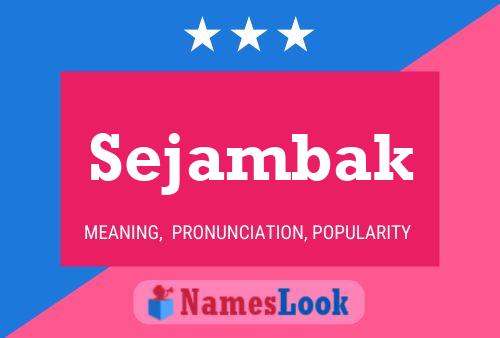 Sejambak Name Poster