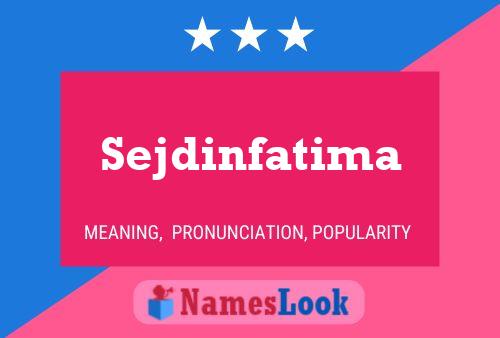 Sejdinfatima Name Poster