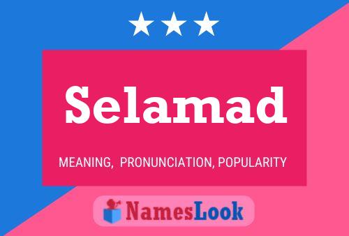 Selamad Name Poster