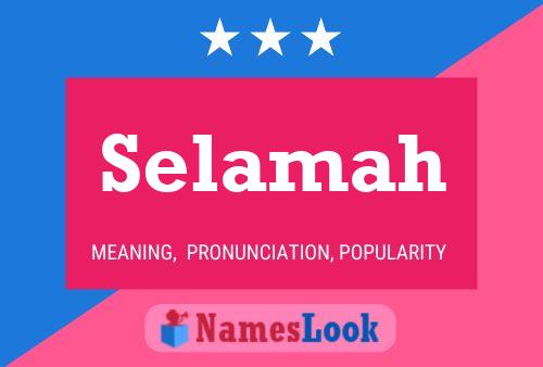 Selamah Name Poster