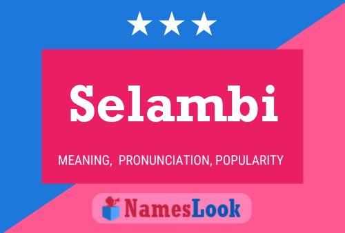 Selambi Name Poster