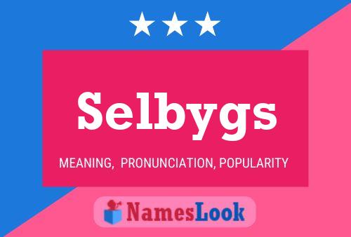 Selbygs Name Poster