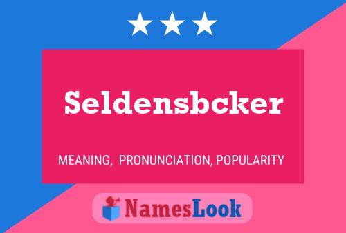 Seldensbcker Name Poster