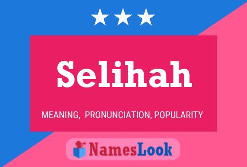 Selihah Name Poster