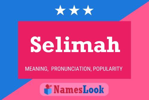 Selimah Name Poster