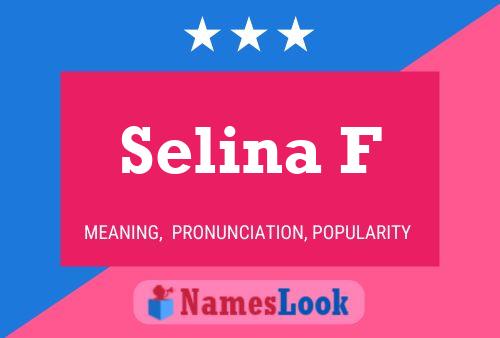 Selina F Name Poster