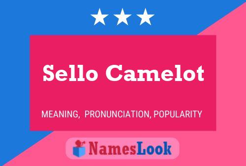 Sello Camelot Name Poster