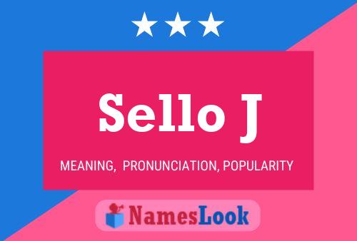 Sello J Name Poster