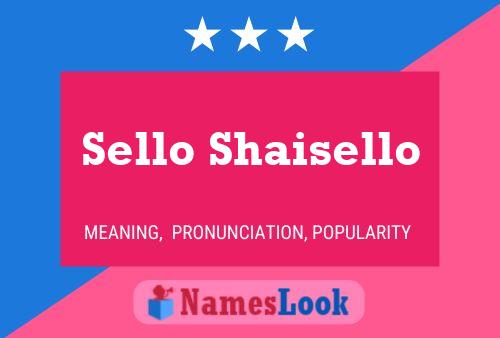 Sello Shaisello Name Poster