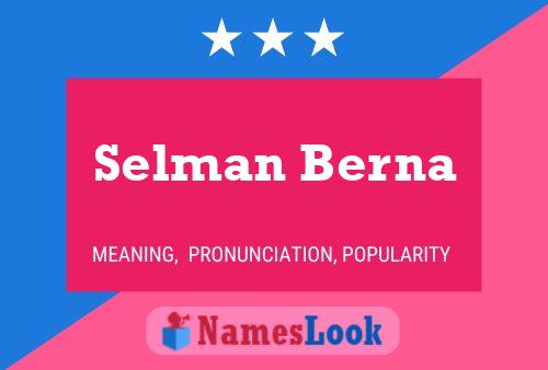 Selman Berna Name Poster