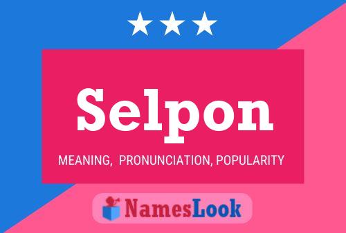 Selpon Name Poster